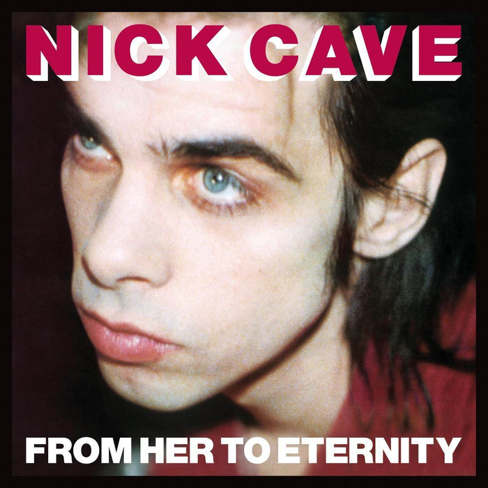 Nick Cave & The Bad Seeds - From Her To Eternity CD