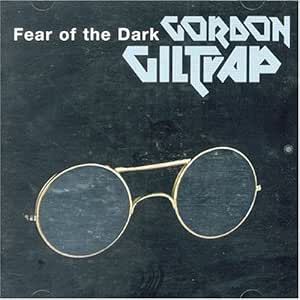 Gordon Giltrap - Fear Of The Dark CD
