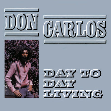 Don Carlos - Day To Day Living Vinyl LP Reissue