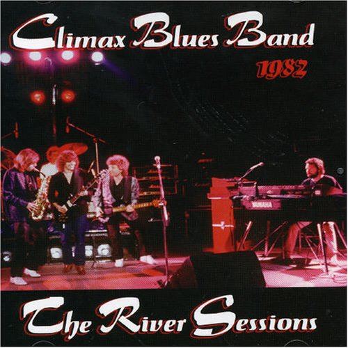 Climax Blues Band - The River Sessions  CD