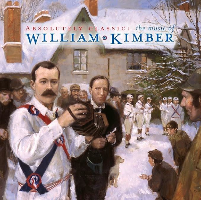 William Kimber - Absolutely Classic CD