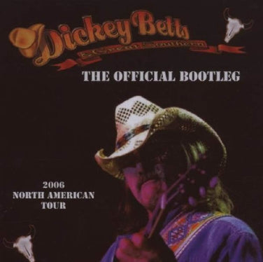Dickey Betts & Great Southern - The Official Bootleg 2CD