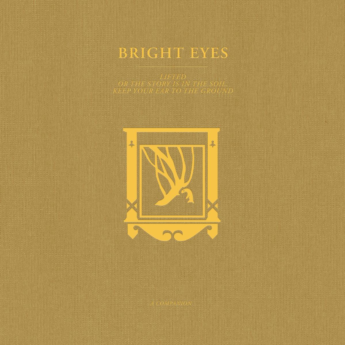 Bright Eyes - LIFTED or The Story Is in the Soil, Keep Your Ear to the Ground: A Companion Gold Vinyl EP