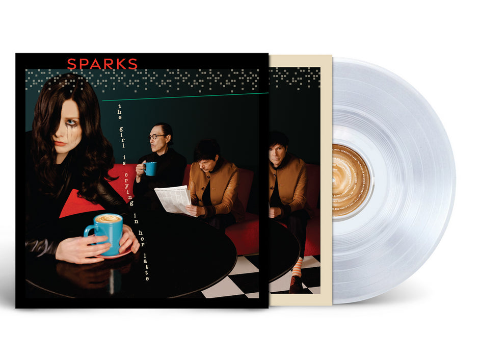 Sparks - The Girl Is Crying In Her Latte 180G Clear Vinyl LP