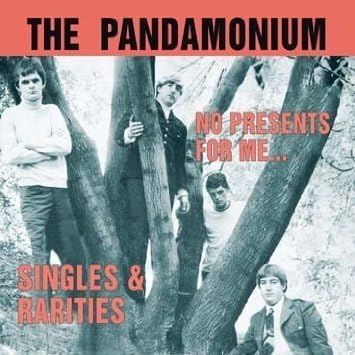 Pandamonium - No Presents For Me... Singles & Rarities CD