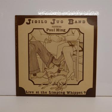 The Jigilo Jug Band & Paul King - Live At The Limping Whippet? Vinyl LP