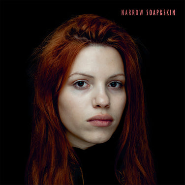 Soap&Skin - Narrow Vinyl LP Reissue