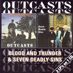 The Outcasts - Blood And Thunder & Seven Deadly Sins CD