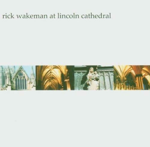 Rick Wakeman - Rick Wakeman At Lincoln Cathedral 2CD