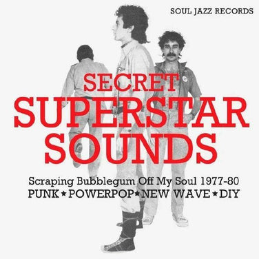 Soul Jazz Records Presents: Secret Superstar Sounds - Scraping Bubblegum Off My Soul 1977-80: Punk - Powerpop - New Wave - DIY - V/A Vinyl LP