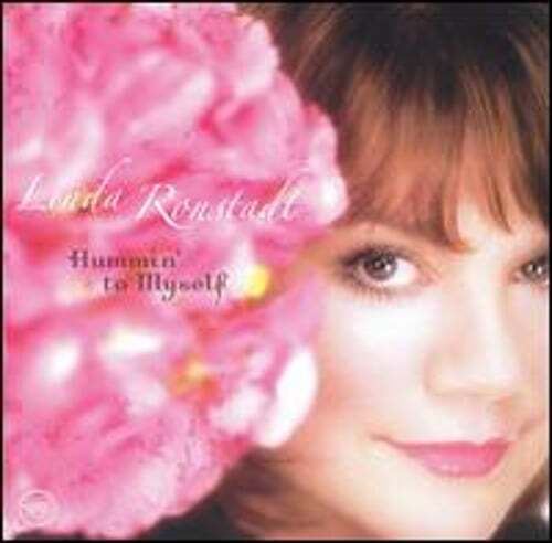 Linda Ronstadt - Hummin' To Myself CD