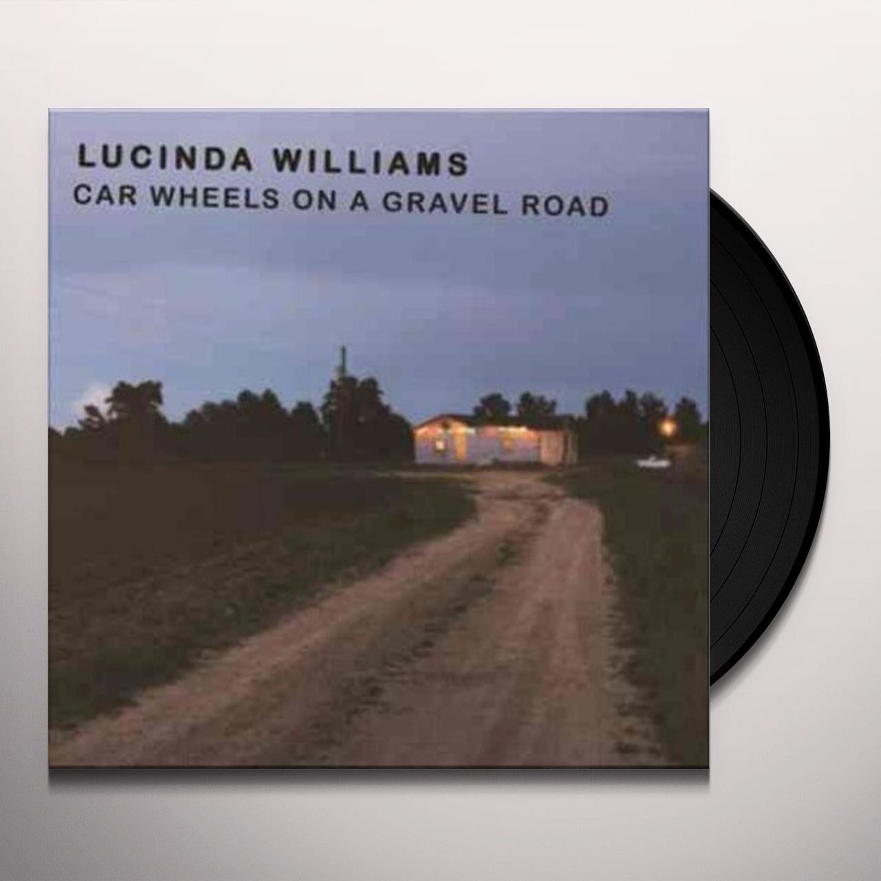 Lucinda Williams - Car Wheels On A Gravel Road 180G Vinyl LP