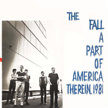 The Fall - A Part Of America Therein, 1981 2x Vinyl LP Reissue