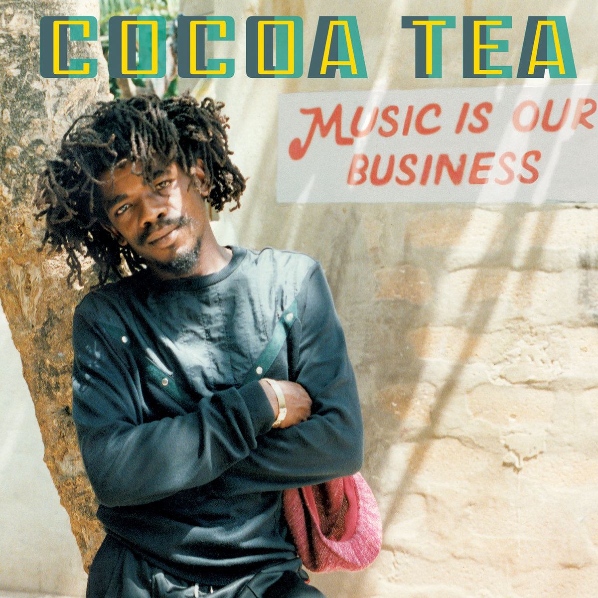 Cocoa Tea - Music Is Our Business Vinyl LP