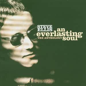 Steve Ellis - An Everlasting Soul -  The Anthology CD