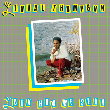 Linval Thompson - Look How Me Sexy Vinyl LP Reissue