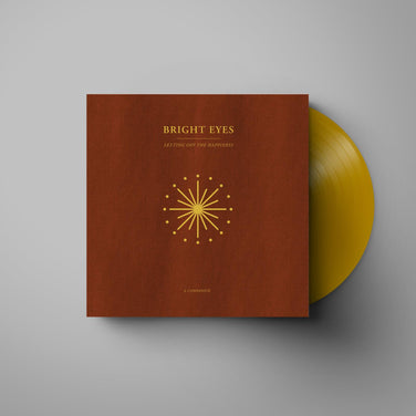 Bright Eyes - Letting Off The Happiness: A Companion Opaque Gold 12" Vinyl EP