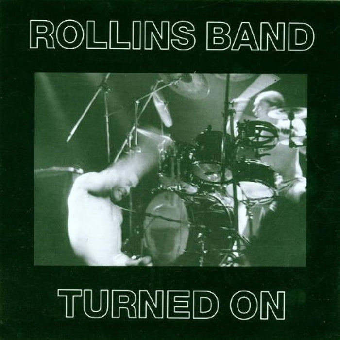 Rollins Band - Turned On CD