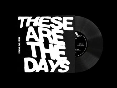 Inhaler - These Are The Days Limited Edition 7" Vinyl Single