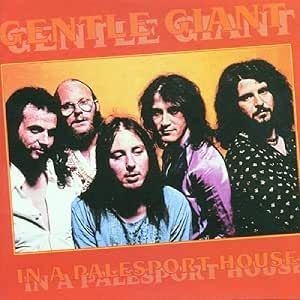 Gentle Giant - In A Palesport House CD