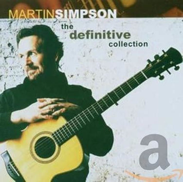 Martin Simpson - The Definitive Collection CD