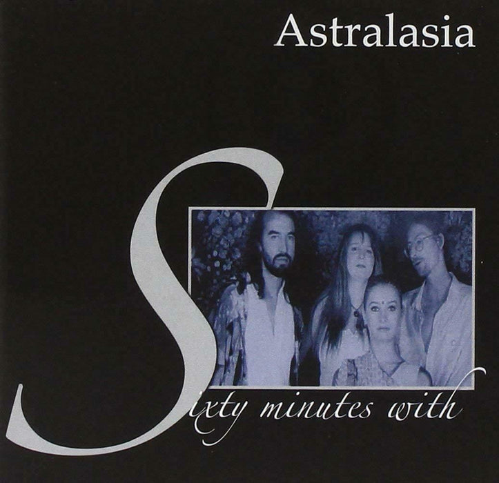 Astralasia - Sixty Minutes With CD