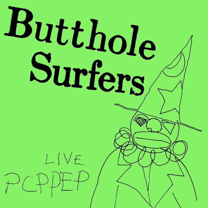 Butthole Surfers - PCPPEP Vinyl EP Remastered