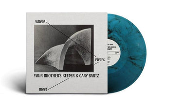 Your Brother’s Keeper & Gary Bartz - Where Rivers Meet