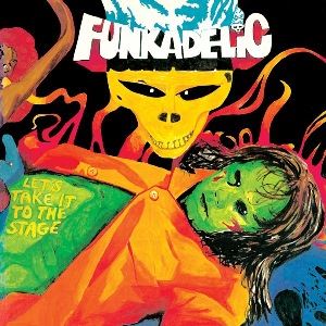 Funkadelic - Let's Take It To The Stage Vinyl LP Resissue