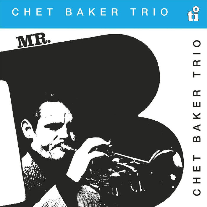 Chet Baker Trio - Mr.B Limited Edition 180G Translucent Blue Vinyl LP Reissue