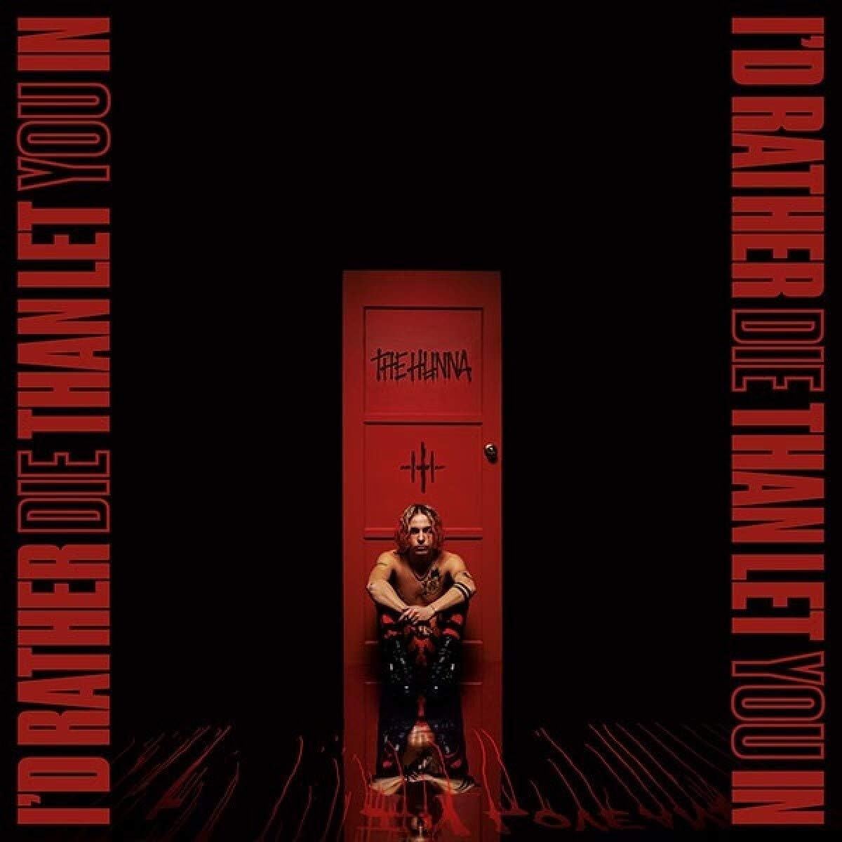 The Hunna - I'd Rather Die Than Let You In Vinyl LP