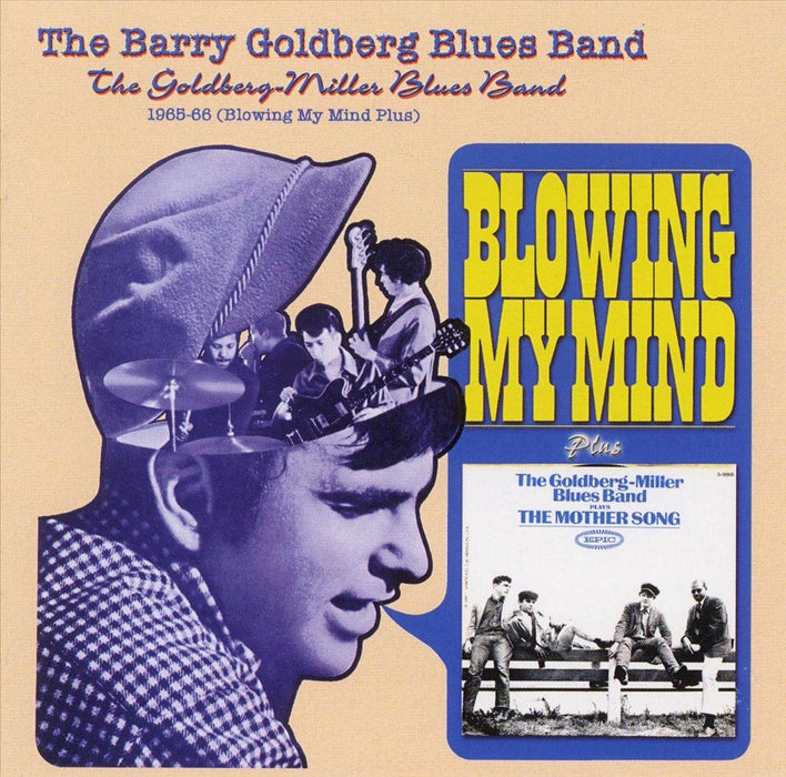 The Barry Goldberg Blues Band - 1965-66 (Blowing My Mind Plus) CD