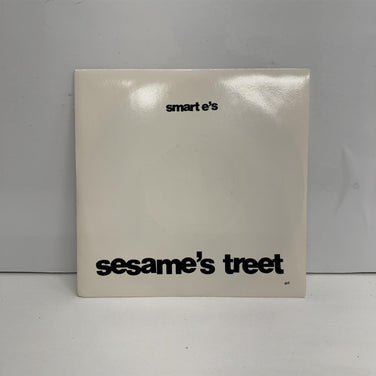 Smart-E's - Sesame's Treet 7" Vinyl Single