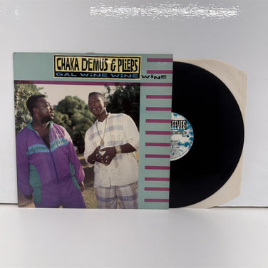 Chaka Demus & Pliers - Gal Wine Wine Wine Vinyl LP