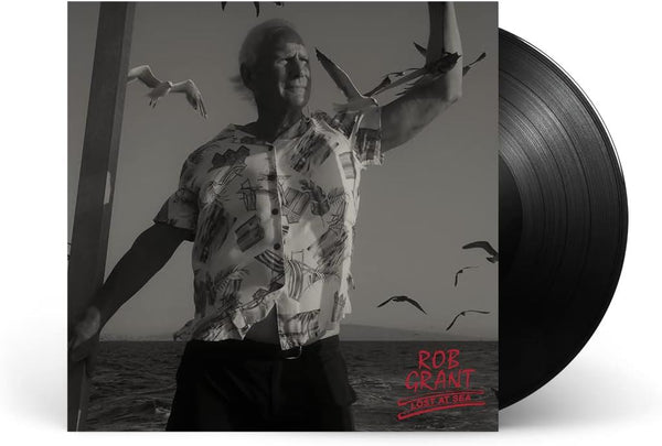 Rob Grant - Lost At Sea Vinyl LP