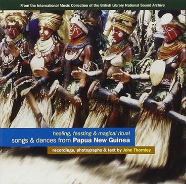 Songs & Dances From Papua New Guinea: Healing, Feasting & Magical Ritual - V/A CD