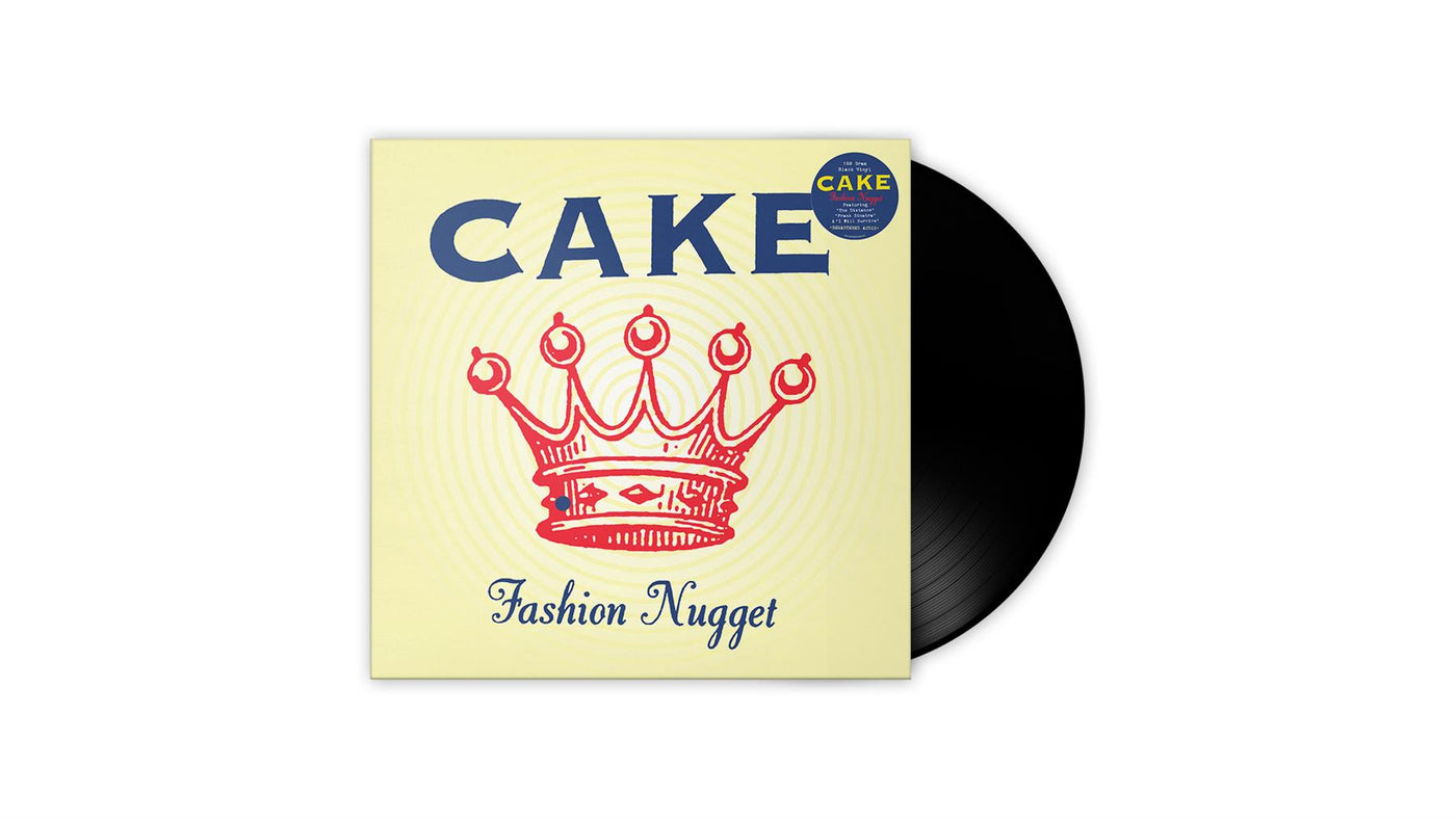 CAKE - Fashion Nugget Vinyl LP Reissue