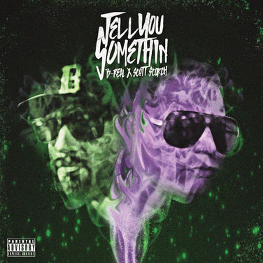 B-Real × Scott Storch - Tell You Somethin Green Vinyl LP
