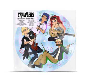 Crawlers - The Mess We Seem To Make Picture Disc Vinyl LP