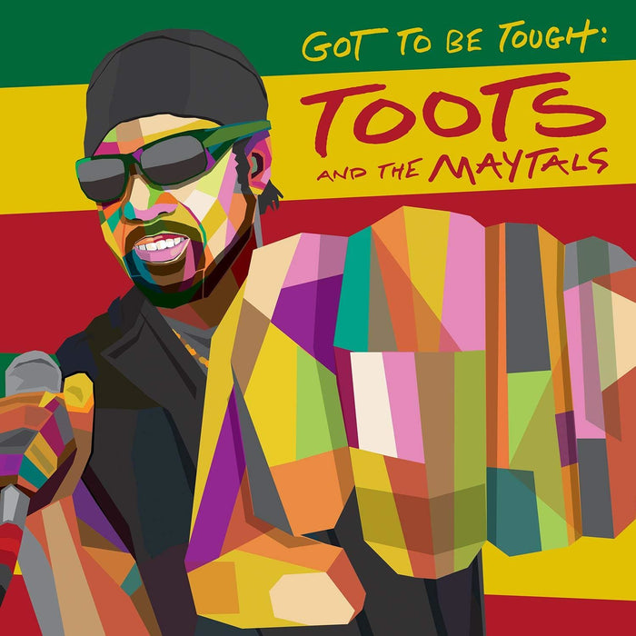 Toots & The Maytals - Got To Be Tough Vinyl LP