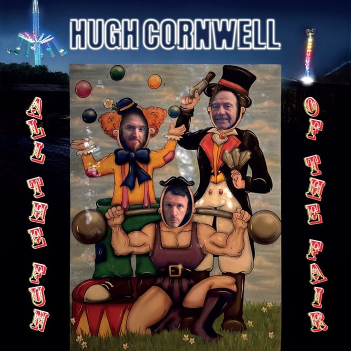 Hugh Cornwell - All The Fun Of The Fair