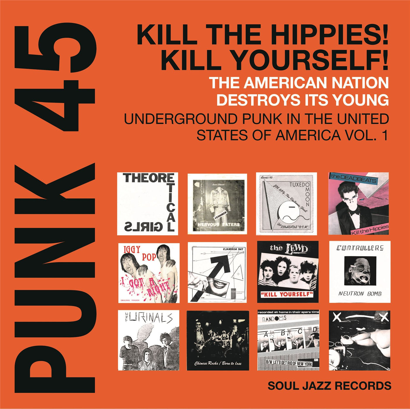 Soul Jazz Records Presents: Punk 45: Kill the Hippies! Kill Yourself! The American Nation Destroys Its Young - V/A RSD 2024 2x Orange Vinyl LP