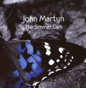 John Martyn - The Simmer Dim CD