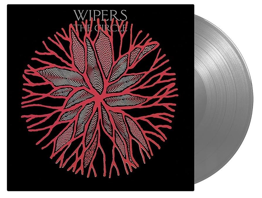 Wipers - The Circle Limited Edition Numbered Silver Vinyl LP