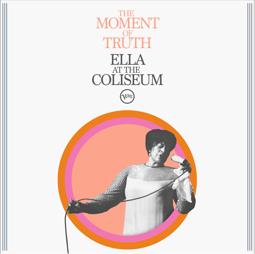 Ella Fitzgerald - The Moment Of Truth: Ella At The Coliseum Vinyl LP