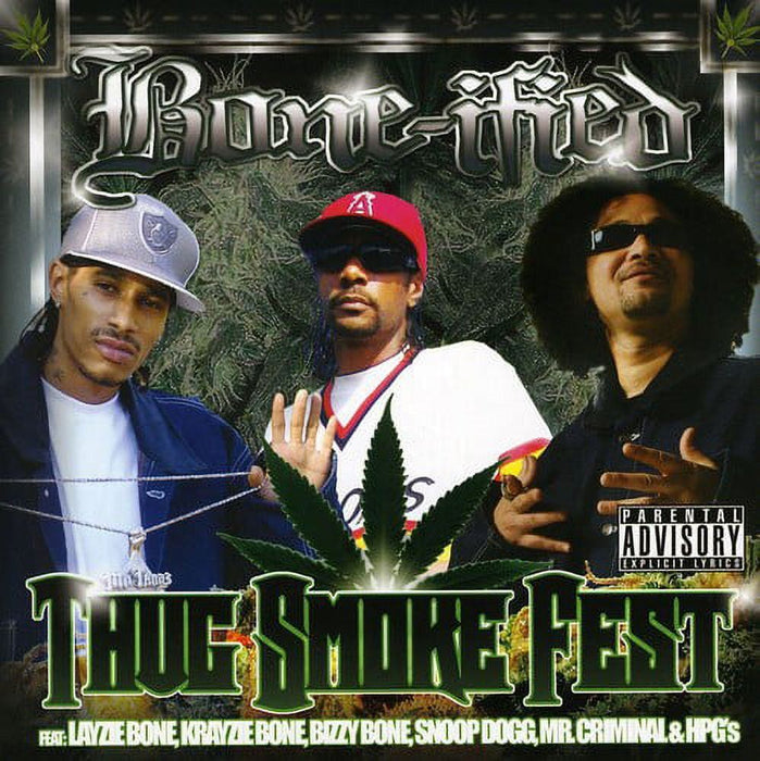 Bone-Ified - Thug Smoke Fest CD