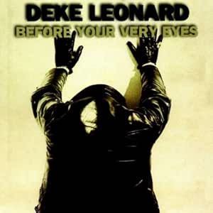 Deke Leonard - Before Your Very Eyes CD