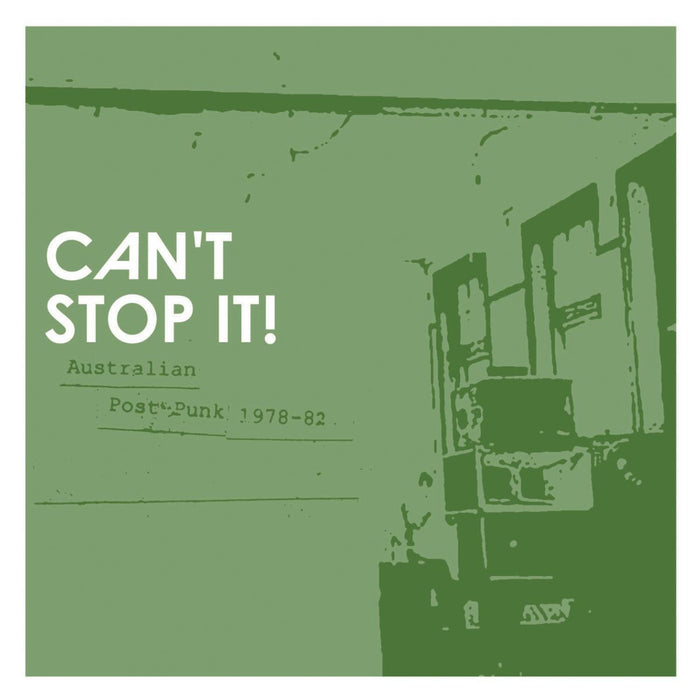 Can't Stop It! Australian Post-Punk 1978-82 - V/A Deluxe Edition 2x Vinyl LP