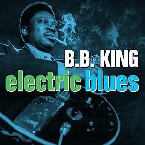B.B. King - Electric Blues 2CD