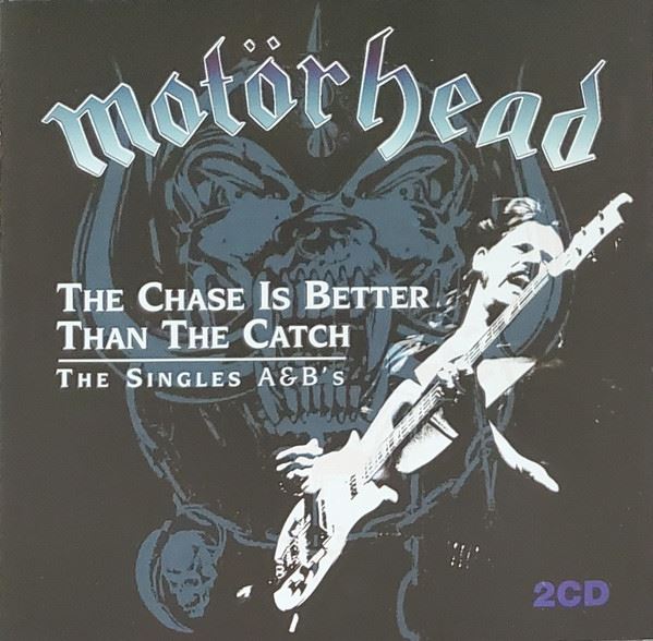 Motörhead - The Chase Is Better Than The Catch (The Singles A's & B's) 2CD